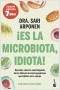 portada_es-la-microbiota-idiota_sari-arponen_202211101514.jpg
