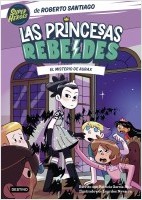 portada_las-princesas-rebeldes-5-el-misterio-de-aurax_roberto-santiago_202304181925.jpg